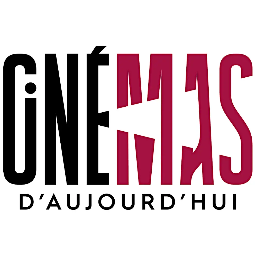 CINÉMAS D’AUJOURD’HUI
