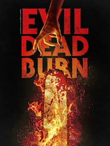 EVIL DEAD BURN Poster