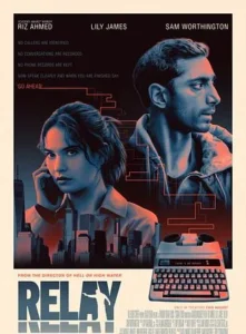 L’INTERMÉDIAIRE (RELAY) Poster