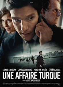 UNE AFFAIRE TURQUE Poster