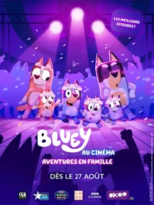 BLUEY AU CINÉMA – AVENTURES EN FAMILLE Poster
