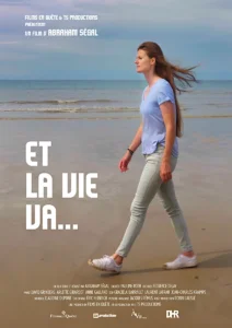 ET LA VIE VA… Poster