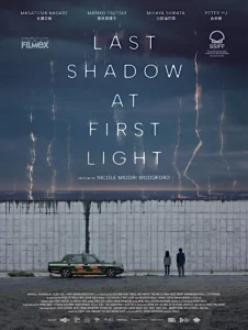 LAST SHADOW AT FIRST LIGHT Poster