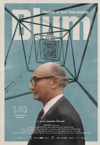 BLUM – MASTERS OF THEIR OWN DESTINY Poster
