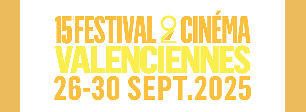 Festival 2 Cinéma Valenciennes 2025