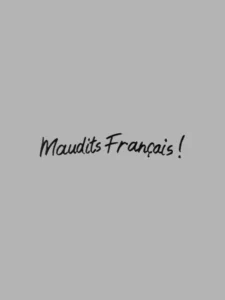 MAUDITS FRANÇAIS Poster