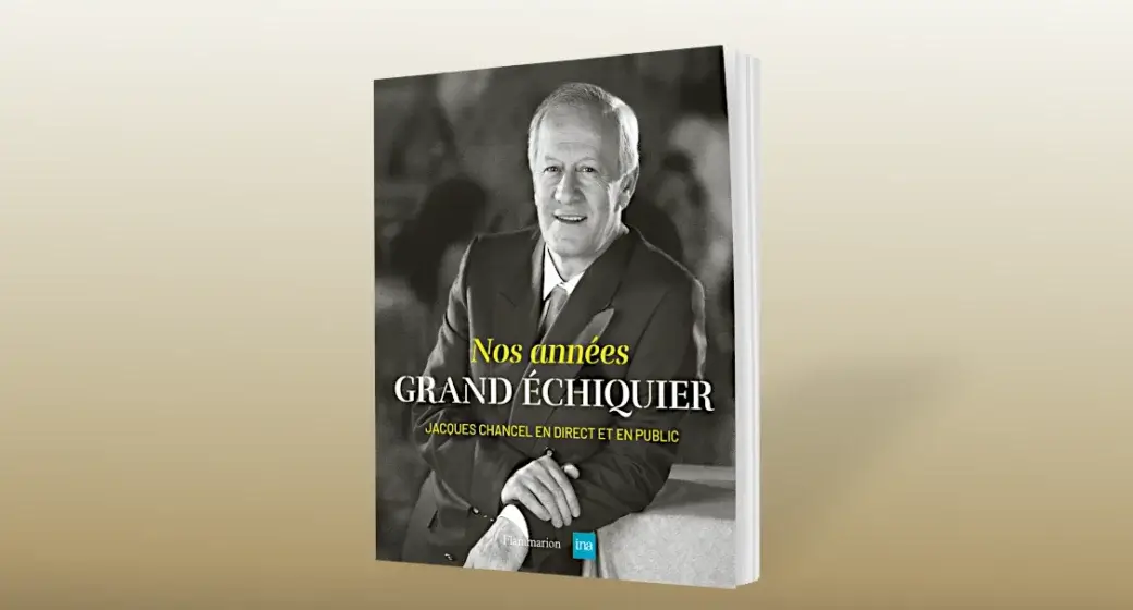 “Nos années Grand Échiquier”