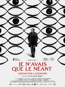 JE N’AVAIS QUE LE NÉANT – “SHOAH” PAR LANZMANN Poster