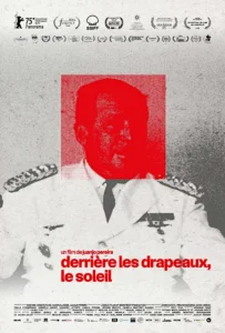 DERRIÈRE LES DRAPEAUX, LE SOLEIL Poster