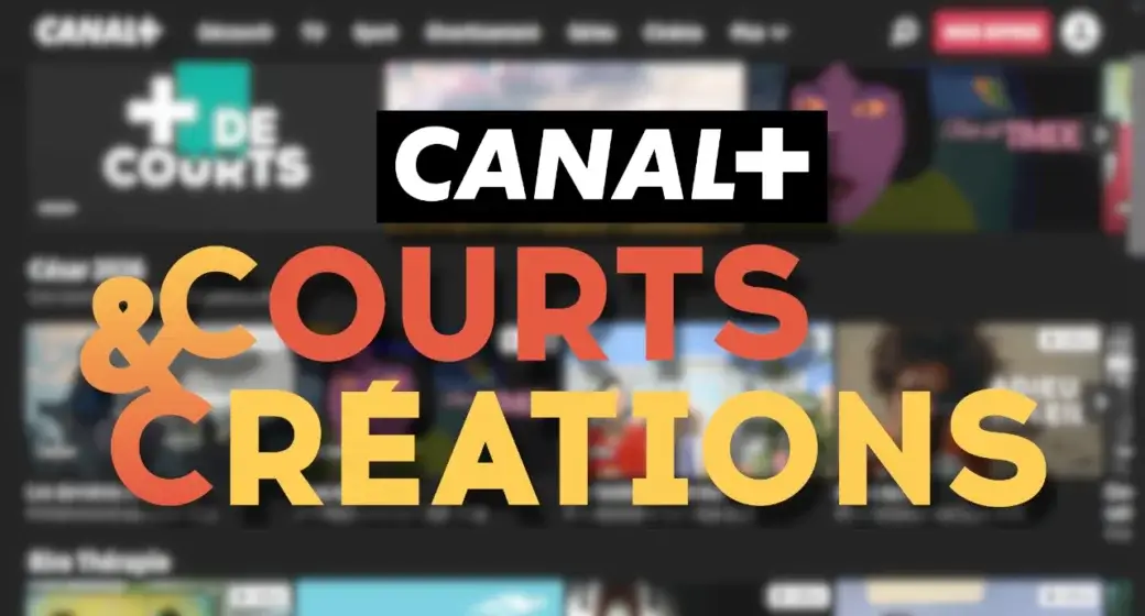Canal+ Courts & créations