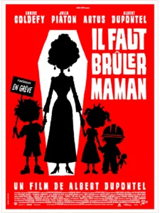 IL FAUT BRÛLER MAMAN Poster