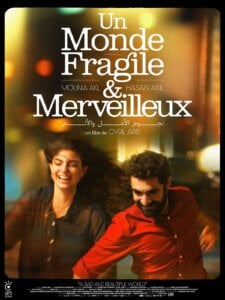 UN MONDE FRAGILE ET MERVEILLEUX Poster