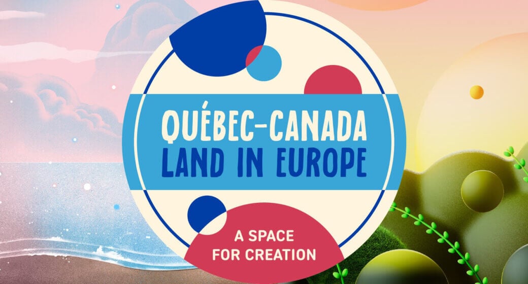 Québec-Canada Land in Europe