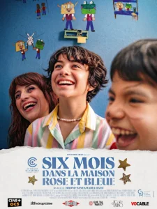 SIX MOIS DANS LA MAISON ROSE ET BLEUE Poster