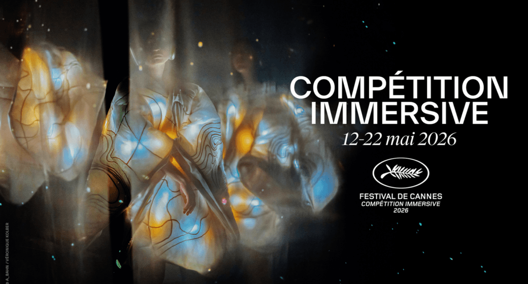 compétition immersive Cannes 2026
