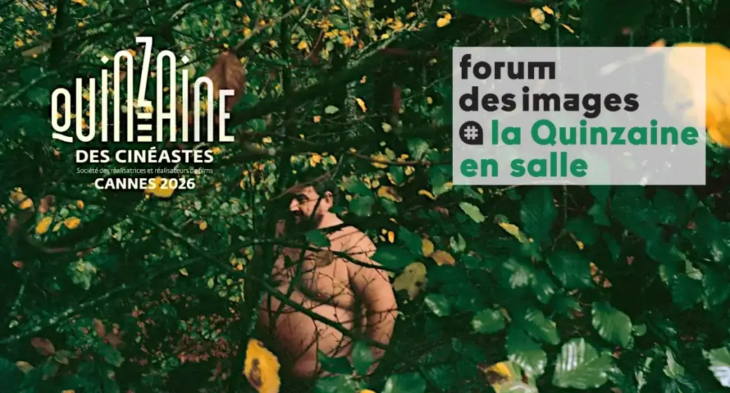 La Quinzaine en salle 2026