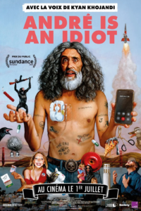 ANDRÉ IS AN IDIOT Poster