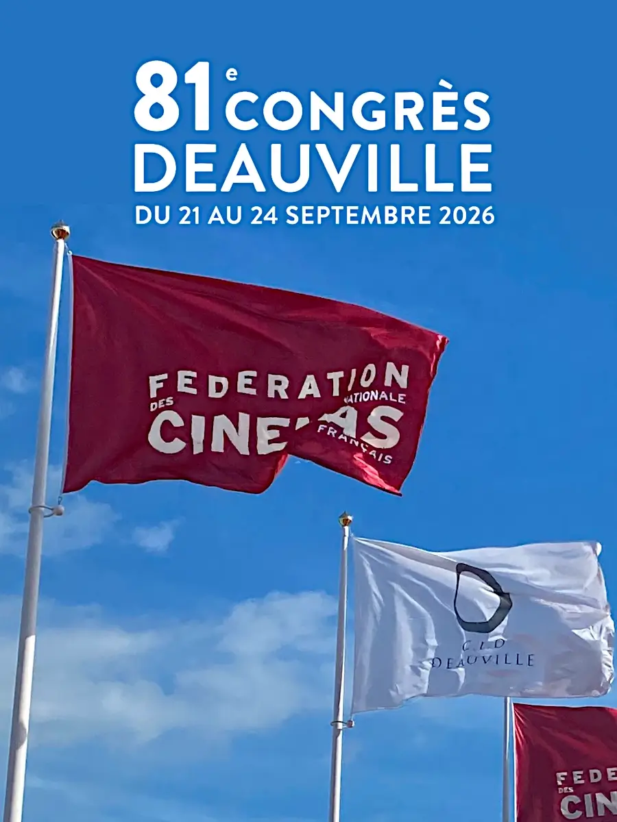 81ᵉ CONGRÈS DES EXPLOITANTS DE LA FNCF