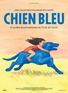 CHIEN BLEU ET AUTRES BELLES HISTOIRES DE L'ÉCOLE DES LOISIRS Poster
