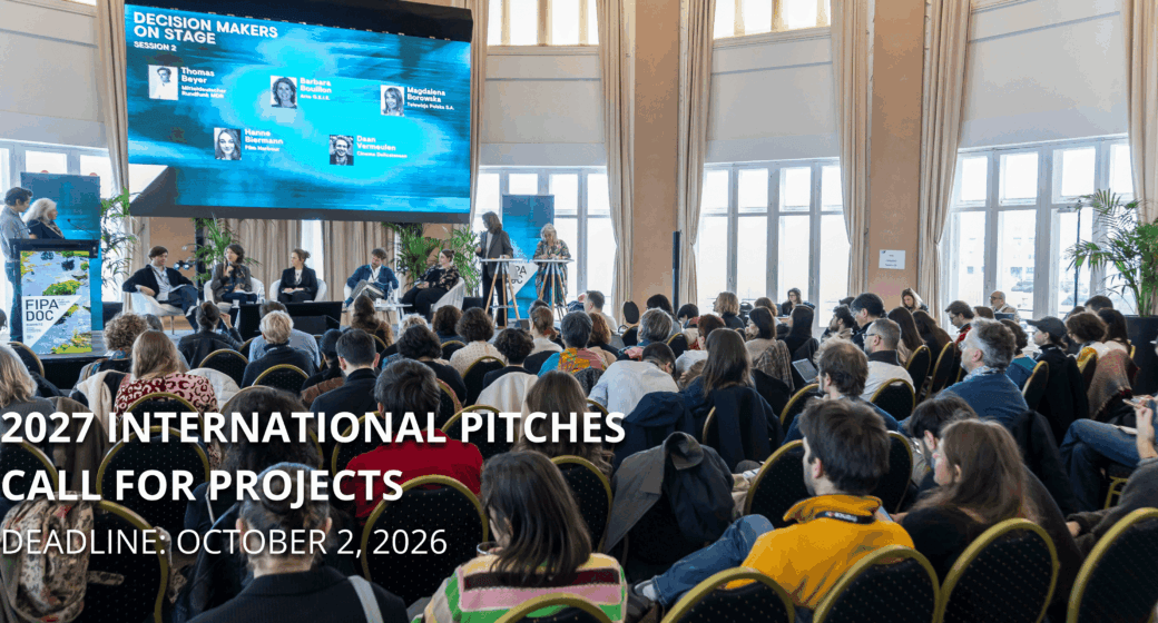 FIPADOC 2027 pitchs internationaux