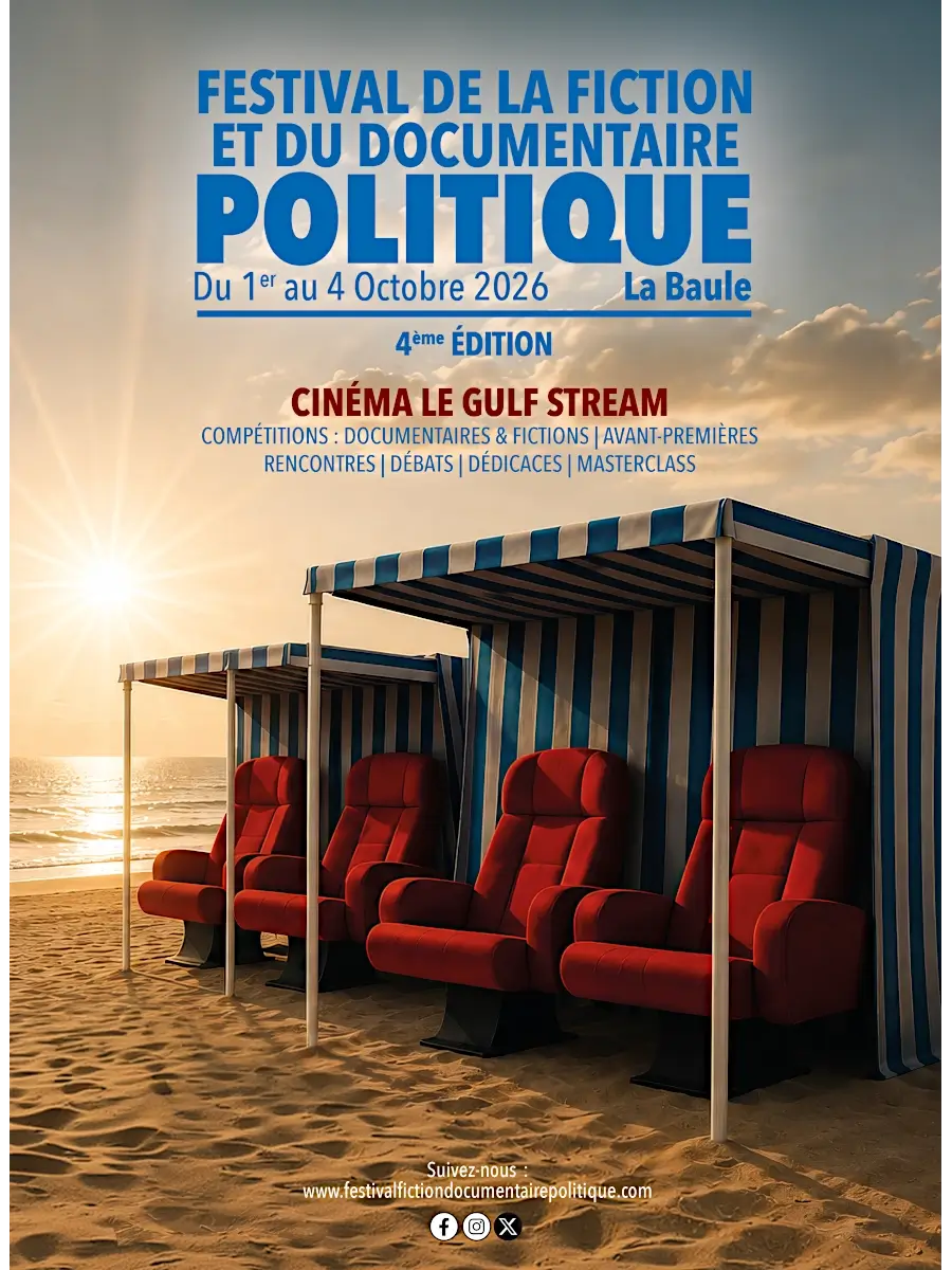4ᵉ FESTIVAL DE LA FICTION ET DU DOCUMENTAIRE POLITIQUE DE LA BAULE