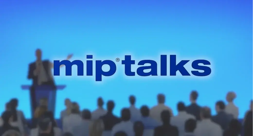 Mip Talks