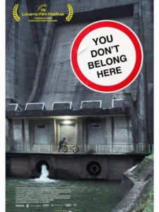 YOU DON’T BELONG HERE Poster