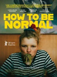HOW TO BE NORMAL Poster