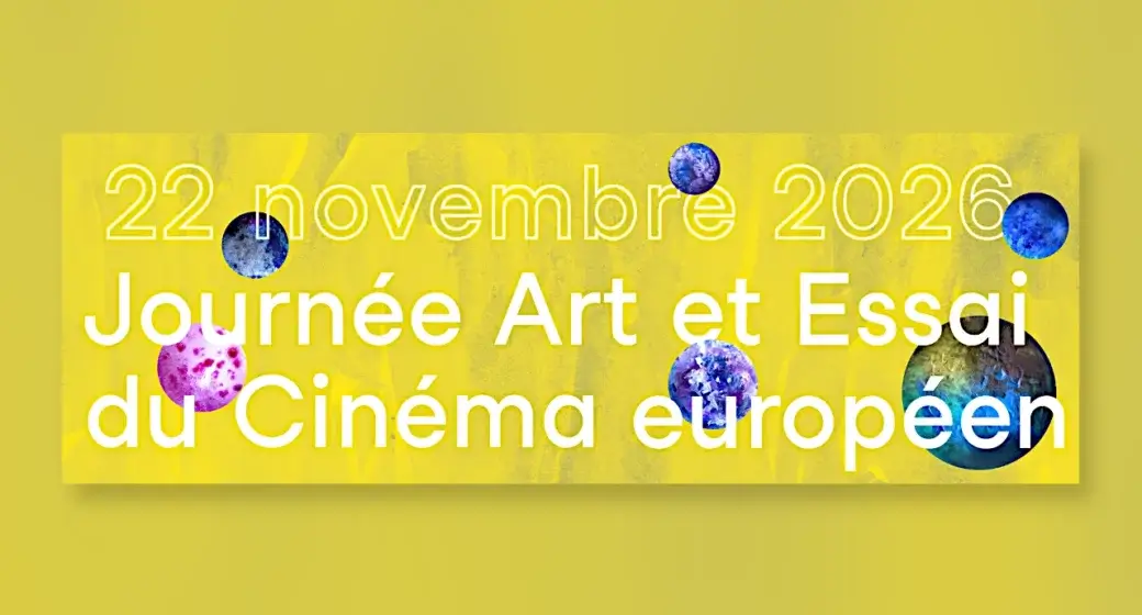 Journée Art et essai du cinéma européen 2026